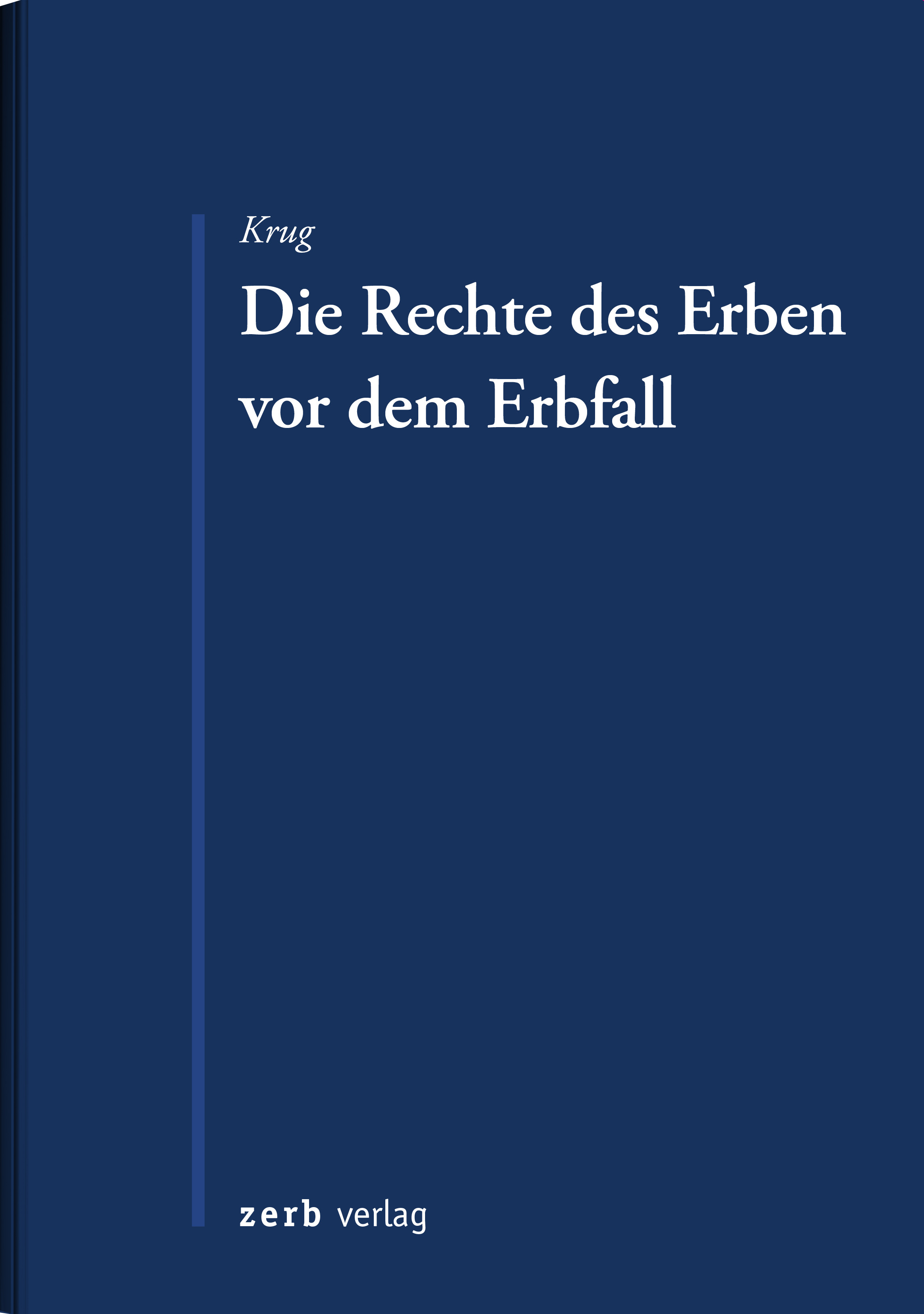 Die Rechte des Erben vor dem Erbfall