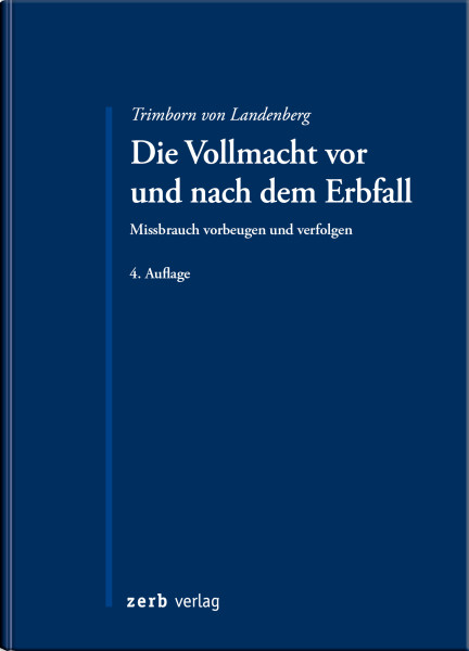 Die Vollmacht vor und nach dem Erbfall