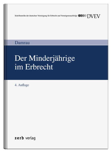 Der Minderjährige im Erbrecht - DVEV-Ausgabe