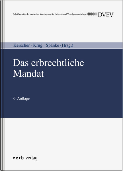 Das erbrechtliche Mandat - DVEV-Ausgabe