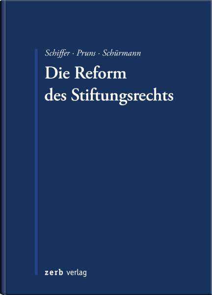 Die Reform des Stiftungsrechts