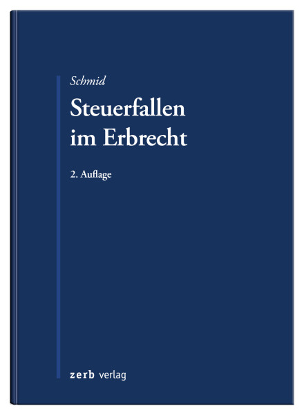 Steuerfallen im Erbrecht